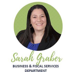 Sarah Graber Business and Fiscal Services 